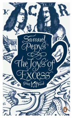 The Joys of Excess (Penguin Great Food) 0241956382 Book Cover