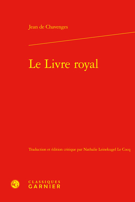 Le Livre Royal [French] 2406146162 Book Cover