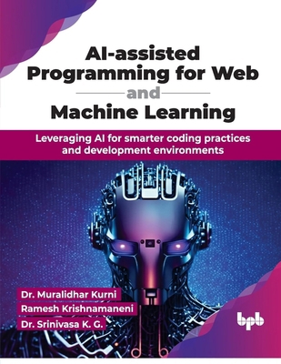 AI-assisted Programming for Web and Machine Lea... 9365896592 Book Cover