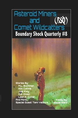 Asteroid Miners and Comet Wildcatters 1695021428 Book Cover