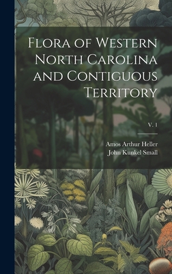 Flora of Western North Carolina and Contiguous ... 1019530154 Book Cover