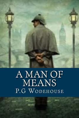 A Man of Means 1534808272 Book Cover