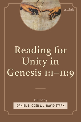 Reading for Unity in Genesis 1:1-11:9 0567725766 Book Cover