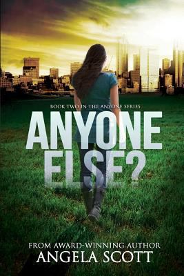 Anyone Else?: (ANYONE Series Book 2) A post-apo... 1723902624 Book Cover