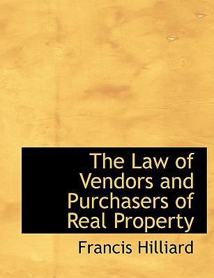 The Law of Vendors and Purchasers of Real Property 1116056976 Book Cover
