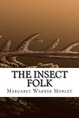 The Insect Folk 1545376107 Book Cover