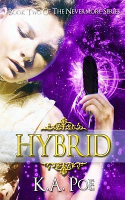 Hybrid (Nevermore) 1494792834 Book Cover