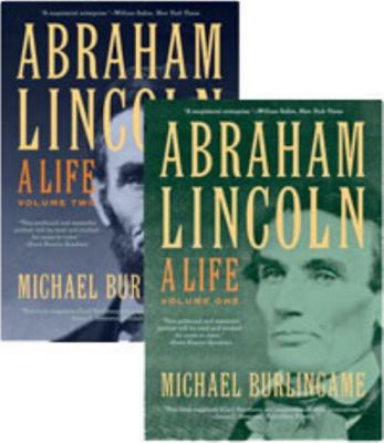 Abraham Lincoln: A Life Volume 1 1421409739 Book Cover