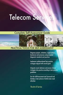 Telecom Services Complete Self-Assessment Guide 0655444823 Book Cover