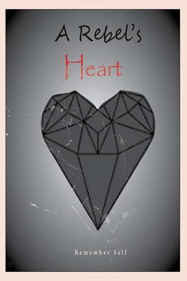 A Rebel's Heart B0BZ3CYDH8 Book Cover