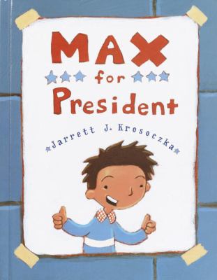 Max for President 0375924280 Book Cover