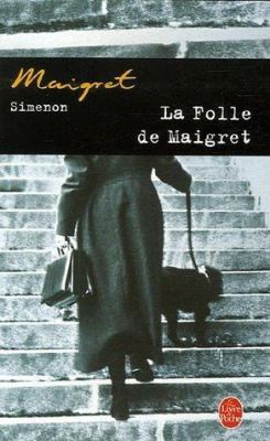 La Folle de Maigret [French] 225314214X Book Cover