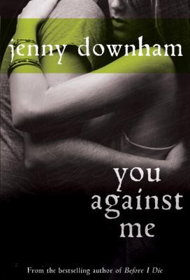 You Against Me 0385751613 Book Cover