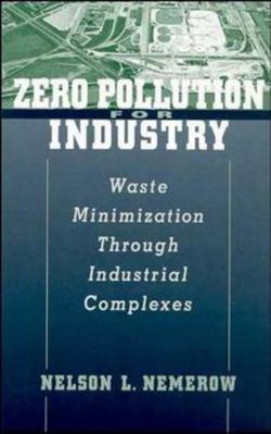Zero Pollution for Industry: Waste Minimization... 0471121649 Book Cover