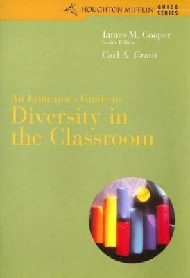 An Educator's Guide to Diversity in the Classroom 0618307060 Book Cover