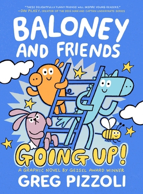 Baloney and Friends: Going Up! 031633765X Book Cover