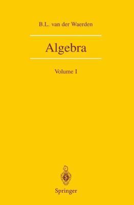 Algebra: Volume I 0387974245 Book Cover