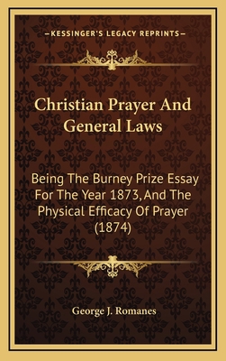 Christian Prayer and General Laws: Being the Bu... 1164311328 Book Cover