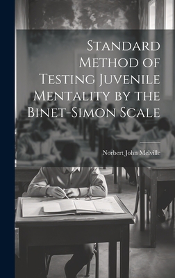 Standard Method of Testing Juvenile Mentality b... 1020848812 Book Cover