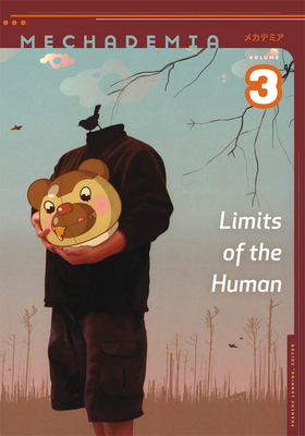 Mechademia, Volume 3: Limits of the Human 0816654824 Book Cover
