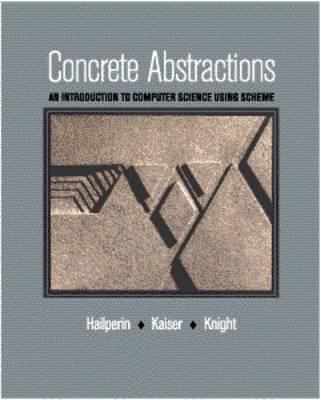 Concrete Abstractions: An Introduction to Compu... 0534952119 Book Cover