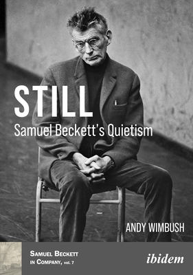 Still: Samuel Beckett's Quietism 3838213696 Book Cover