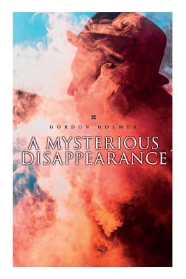 A Mysterious Disappearance: Detective Claude Br... 8027333245 Book Cover