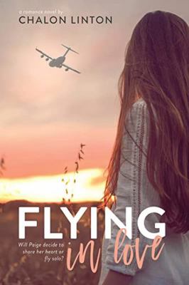 Flying in Love (Air Force Romance) 1524413054 Book Cover