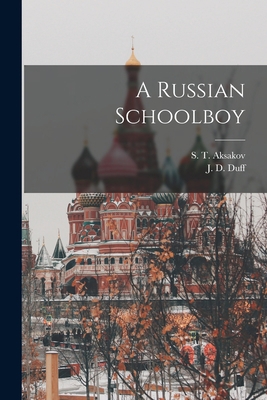 A Russian Schoolboy 1018174826 Book Cover