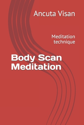Body Scan Meditation: Meditation technique B0CGL4GSFQ Book Cover