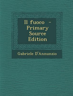 Il Fuoco [Italian] 1289890048 Book Cover