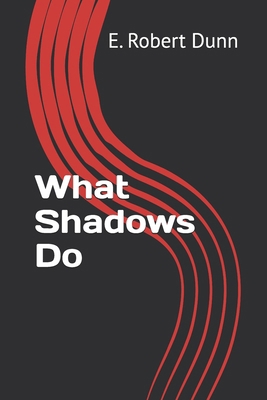 What Shadows Do B0DJZ468L8 Book Cover
