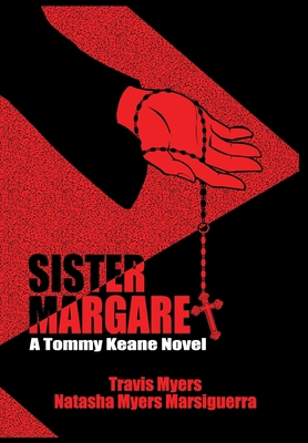 Sister Margaret, A Tommy Keane Novel 1734337028 Book Cover