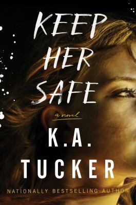Keep Her Safe: A Novel 1501149873 Book Cover