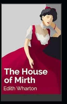 Paperback The House of Mirth Illustrated Book
