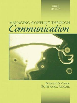 Managing Conflict Through Communication 0205458807 Book Cover