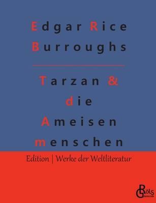 Tarzan und die Ameisenmenschen [German] 398883050X Book Cover