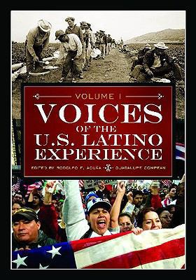 Voices of the U.S. Latino Experience: Voices of... 0313340218 Book Cover