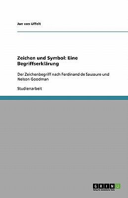 Zeichen und Symbol: Eine Begriffserklärung: Der... [German] 3640337794 Book Cover