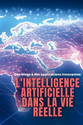 L'intelligence artificielle dans la vie réelle:... [French] 108807863X Book Cover