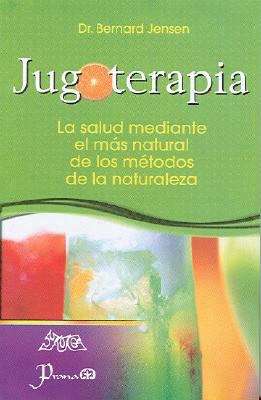 Jugoterapia (Spanish Edition) [Spanish] 9707322373 Book Cover
