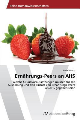 Ernährungs-Peers an AHS [German] 3639496213 Book Cover