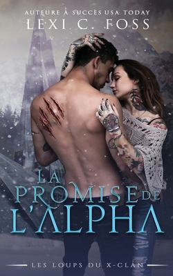 La Promise de l'Alpha: Une Romance Paranormale [French] 1950694992 Book Cover