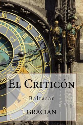 El Criticon [Spanish] 1533235910 Book Cover