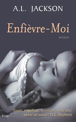 Enfièvre-moi [French] 2824604964 Book Cover