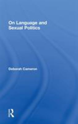 On Language and Sexual Politics 0415373433 Book Cover