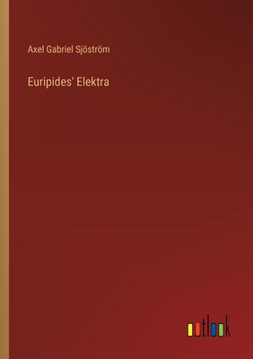 Euripides' Elektra [Swedish] 3368006282 Book Cover