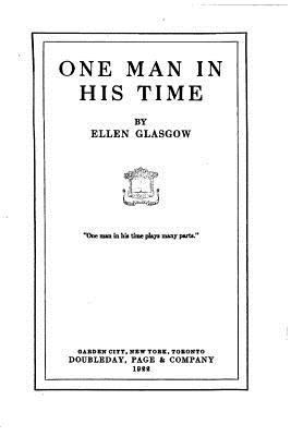One Man in His Time 1534741607 Book Cover