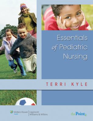 Essentials Of Pediatric Nursing 0781751152 Book Cover