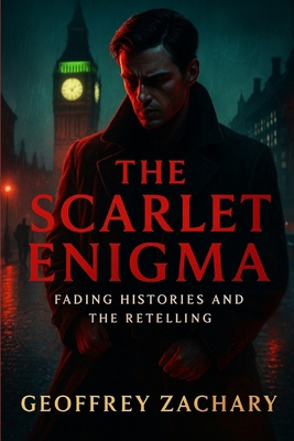 The Scarlet Enigma: Fading Histories and the Re... B0DZCX48ZL Book Cover
